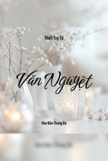 Vãn Nguyệt - Thiết Trụ Tử