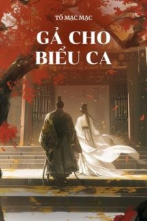 Gả Cho Biểu Ca - Tô Mạc Mạc