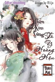 Thiên Kim Sủng: Tà Y Hoàng Hậu