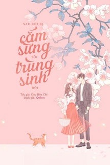 Sau Khi Bị Cắm Sừng Tôi Trùng Sinh Rồi