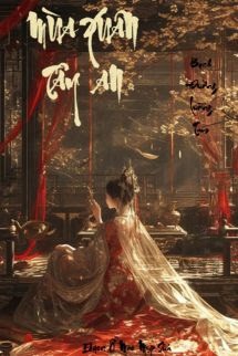 Mùa Xuân Ở Tây An - Bạch Đường Tam Lưỡng