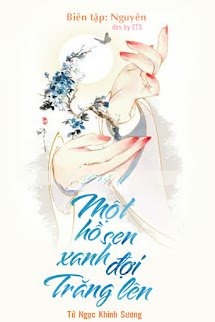 Một Hồ Sen Xanh Đợi Trăng Lên