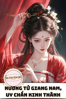 Nương Tử Giang Nam, Uy Chấn Kinh Thành