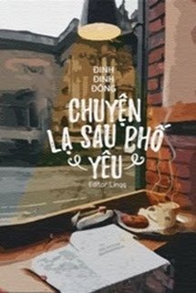Chuyện Lạ Sau Phố Yêu