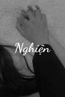 Nghiện - Nguyên Hòa