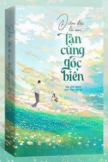 Điểm Đến Là Nơi Tận Cùng Góc Biển