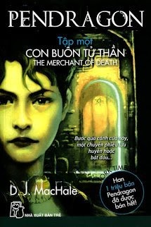 Pendragon 1 - Con Buôn Tử Thần