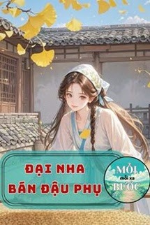 Đại Nha Bán Đậu Phụ