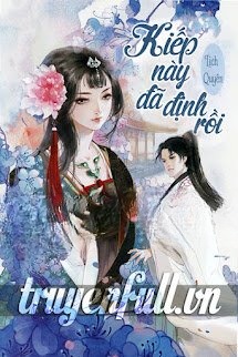 Kiếp Này Đã Định Rồi