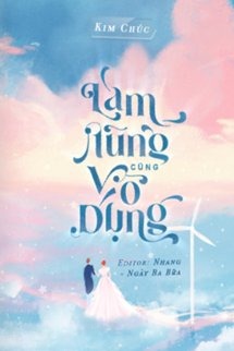 Làm Nũng Cũng Vô Dụng