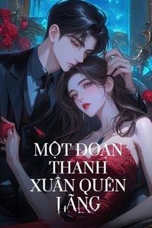 Một Đoạn Thanh Xuân Quên Lãng