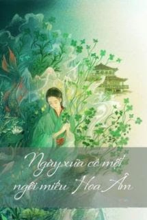 Ngày Xưa Có Một Ngôi Miếu Thờ Hoa Âm
