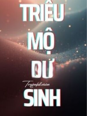 Triều Mộ Dư Sinh - Văn Nhã Ai Cập Miêu