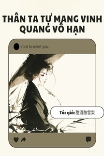 Thân Ta Tự Mang Vinh Quang Vô Hạn