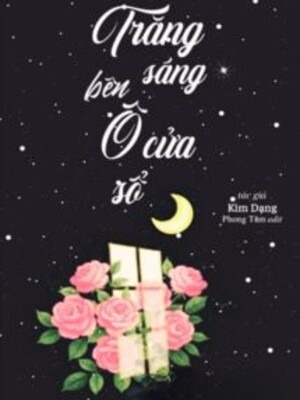 Trăng Sáng Bên Ô Cửa Sổ - Kim Dạng