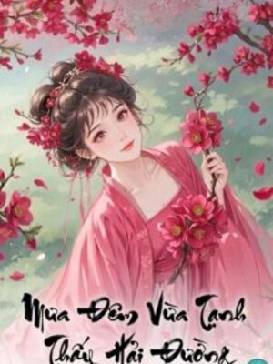 Mưa Đêm Vừa Tạnh Thấy Hải Đường
