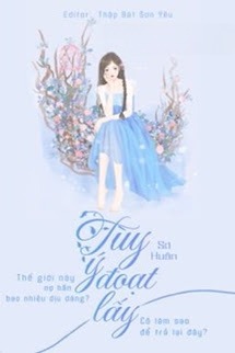 Tuỳ Ý Đoạt Lấy
