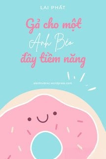Gả Cho Một Anh Béo Đầy Tiềm Năng