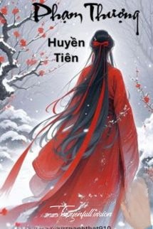 Phạm Thượng - Huyền Tiên