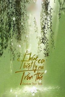 Khúc Ca Biệt Ly Nơi Trần Thế