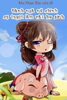 Đánh Ngã Nữ Chính, Cự Tuyệt Làm Vật Hy Sinh