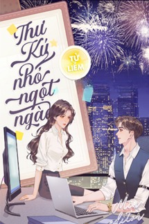 Thư Ký Nhỏ Ngọt Ngào - Tử Liễm