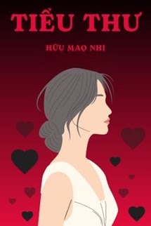 Tiểu Thư - Hữu Mao Nhi