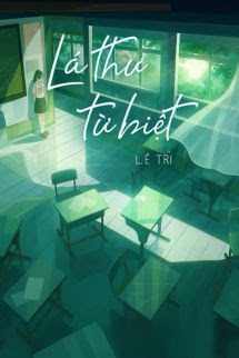 Lá Thư Từ Biệt - Lê Trì