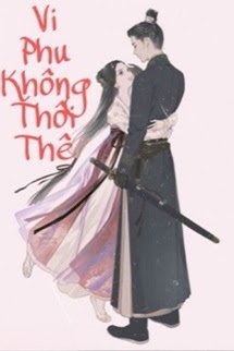 Vi Phu Không Hưu Thê