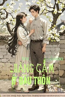 Chàng Câm Ở Đầu Thôn - Đông Nhật Ngưu Giác Bao
