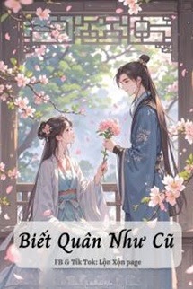 Biết Quân Như Cũ - Tiêu Lạt Thố Đầu