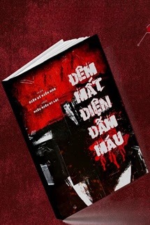 Đêm Mất Điện Đẫm Máu - Diên Vĩ Kiến Hoa