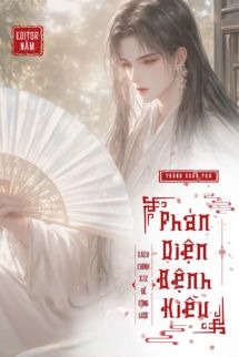Cách Chính Xác Để Công Lược Phản Diện Bệnh Kiều
