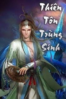 Thiên Tôn Trùng Sinh