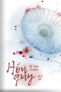 Hồn Quy – Dĩ Sơn Thanh