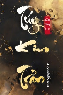 Túy Kim Trản - Cửu Thập Lục