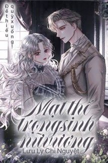 [Quyển 1][EDIT] Mạt Thế Trọng Sinh Nữ Vương: Đế Thiếu, Quỳ Xuống!