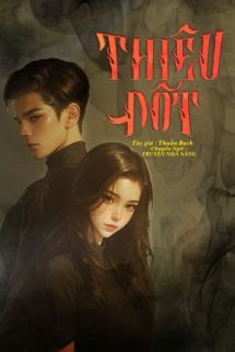 Thiêu Đốt - Thuần Bạch
