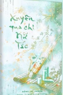 Xuyên Qua Chi Nữ Tắc - Bồng Lai Khách
