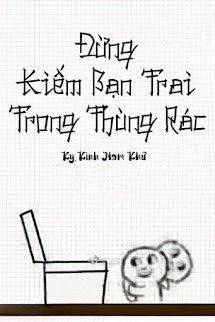 Đừng Kiếm Bạn Trai Trong Thùng Rác