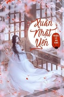 Xuân Nhật Yến - Triều Lộ Hà Khô