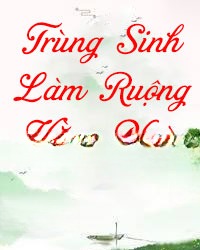 Trọng Sinh Làm Ruộng Hằng Ngày