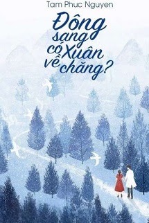 Đông Sang Có Xuân Về Chăng