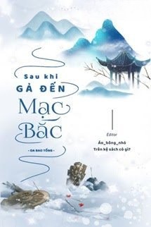 Sau Khi Gả Đến Mạc Bắc