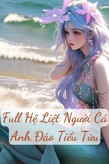 Hệ Liệt Người Cá Kỳ Ảo