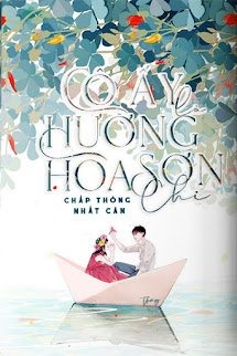 Cô Ấy Là Hương Hoa Sơn Chi