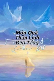 Món Quà Thần Linh Ban Tặng