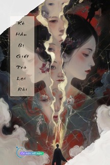 Kẻ Hầu Bị Giết Trở Lại Rồi