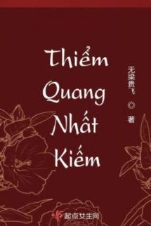 Thiểm Quang Nhất Kiếm - Vô Lương Quý Phi