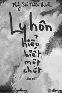 Ly Hôn Hiểu Biết Một Chút